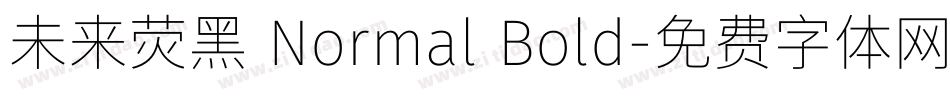 未来荧黑 Normal Bold字体转换